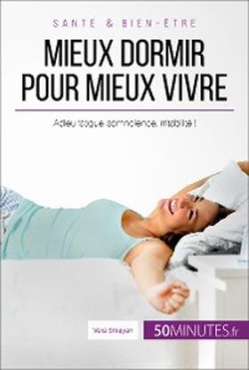 Smayan |  Mieux dormir pour mieux vivre | eBook | Sack Fachmedien