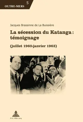 Brassinne de La Buissière |  La sécession du Katanga : témoignage | eBook | Sack Fachmedien