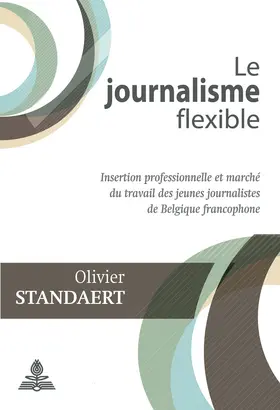 Standaert | Le journalisme flexible | E-Book | sack.de