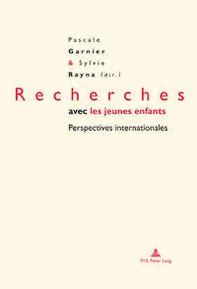 Garnier / Rayna |  Recherches avec les jeunes enfants | eBook | Sack Fachmedien