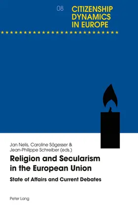 Nelis / Sägesser / Schreiber |  Religion and Secularism in the European Union | eBook | Sack Fachmedien