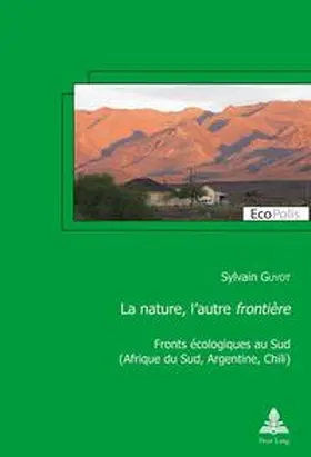 Guyot |  La nature, l’autre «frontière» | eBook | Sack Fachmedien