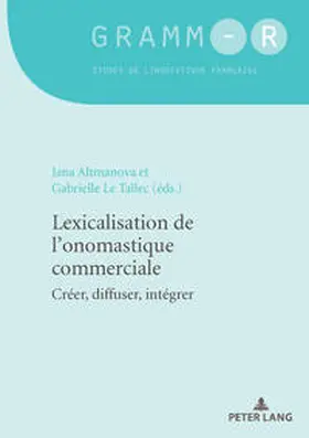 Le Tallec-Lloret / Altmanova |  Lexicalisation de l'onomastique commerciale | eBook | Sack Fachmedien