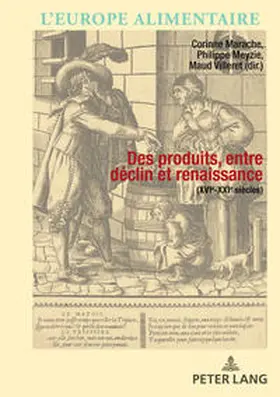 Marache / Meyzie / Villeret | Des produits entre déclin et renaissance (XVIe-XXIe siècle) | E-Book | sack.de