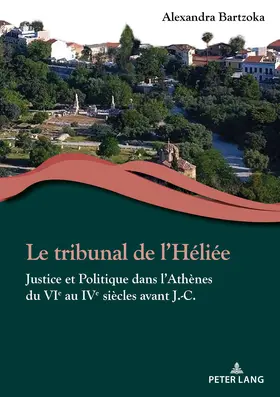 Bartzoka |  Le tribunal de l’Héliée | eBook | Sack Fachmedien