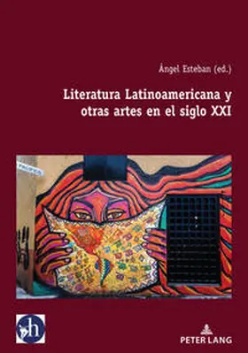 Esteban |  Literatura Latinoamericana y otras artes en el siglo XXI | eBook | Sack Fachmedien