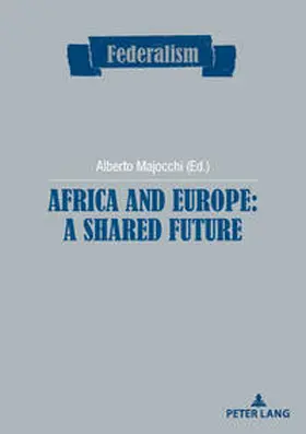 Majocchi | Africa and Europe: a Shared Future | E-Book | sack.de
