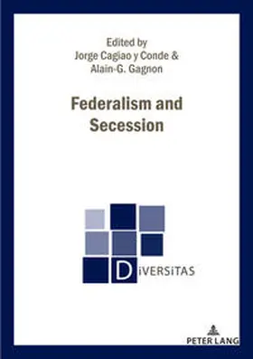Cagiao y Conde / Gagnon |  Federalism and Secession | eBook | Sack Fachmedien