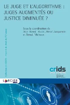  Le juge et l'algorithme : juges augmentés ou justice diminuée ? | eBook | Sack Fachmedien