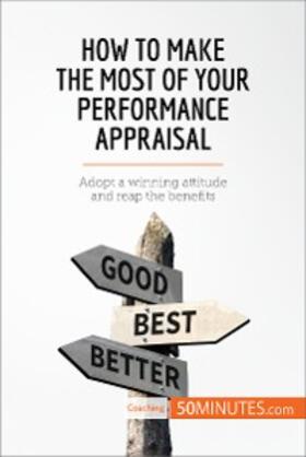 50minutes |  How to Make the Most of Your Performance Appraisal | eBook | Sack Fachmedien