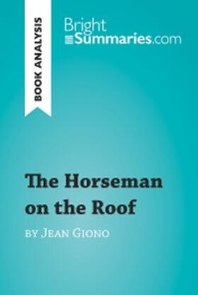 Summaries |  The Horseman on the Roof by Jean Giono (Book Analysis) | eBook | Sack Fachmedien