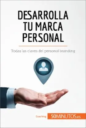 50minutos |  Desarrolla tu marca personal | eBook | Sack Fachmedien