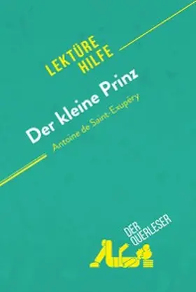 Weber / Henri |  Der kleine Prinz von Antoine de Saint-Exupéry (Lektürehilfe) | eBook | Sack Fachmedien