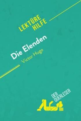 Seret / Vanderborght |  Die Elenden von Victor Hugo (Lektürehilfe) | eBook | Sack Fachmedien