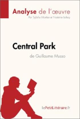 Mortier / Lohay |  Central Park de Guillaume Musso (Analyse de l'oeuvre) | eBook | Sack Fachmedien