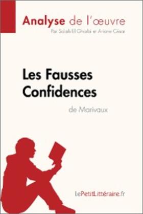 El Gharbi / César |  Les Fausses Confidences de Marivaux (Analyse de l'oeuvre) | eBook | Sack Fachmedien