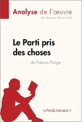 Livinal |  Le Parti pris des choses de Francis Ponge (Analyse de l'oeuvre) | eBook | Sack Fachmedien
