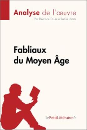 Faure / Lhoste |  Fabliaux du Moyen Âge (Analyse de l'oeuvre) | eBook | Sack Fachmedien