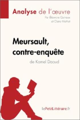 Quinaux / Mathot |  Meursault, contre-enquête de Kamel Daoud (Analyse de l'oeuvre) | eBook | Sack Fachmedien