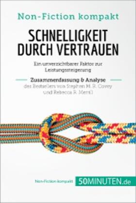 Bouillot |  Schnelligkeit durch Vertrauen. Zusammenfassung & Analyse des Bestsellers von Stephen M. R. Covey und Rebecca R. Merrill | eBook | Sack Fachmedien