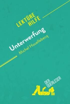 De Smet / Lhoste |  Unterwerfung von Michel Houellebecq (Lektürehilfe) | eBook | Sack Fachmedien