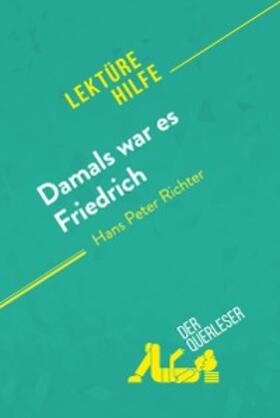 Perrel |  Damals war es Friedrich von Hans Peter Richter (Lektürehilfe) | eBook | Sack Fachmedien