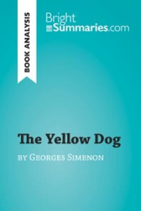 Summaries |  The Yellow Dog by Georges Simenon (Book Analysis) | eBook | Sack Fachmedien