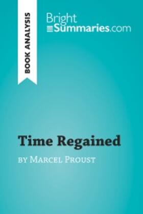 Summaries |  Time Regained by Marcel Proust (Book Analysis) | eBook | Sack Fachmedien