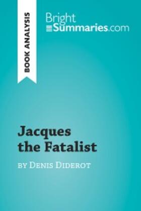 Summaries |  Jacques the Fatalist by Denis Diderot (Book Analysis) | eBook | Sack Fachmedien