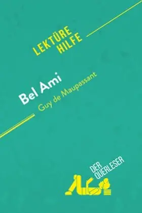 Frankinet / Henri |  Bel Ami von Guy de Maupassant (Lektürehilfe) | eBook | Sack Fachmedien