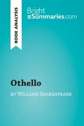 Summaries |  Othello by William Shakespeare (Book Analysis) | eBook | Sack Fachmedien