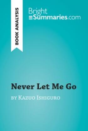 Summaries |  Never Let Me Go by Kazuo Ishiguro (Book Analysis) | eBook | Sack Fachmedien