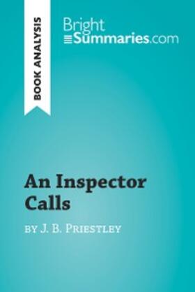 Summaries |  An Inspector Calls by J. B. Priestley (Book Analysis) | eBook | Sack Fachmedien