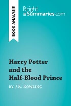 Summaries |  Harry Potter and the Half-Blood Prince by J.K. Rowling (Book Analysis) | eBook | Sack Fachmedien