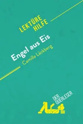 Willocq |  Engel aus Eis von Camilla Läckberg (Lektürehilfe) | eBook | Sack Fachmedien
