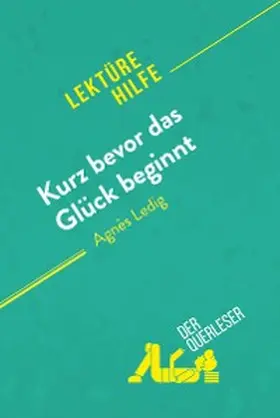 Lhoste |  Kurz bevor das Glück beginnt von Agnès Ledig (Lektürehilfe) | eBook | Sack Fachmedien