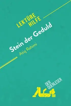 Sciarrino / Quintard |  Stein der Geduld von Atiq Rahimi (Lektürehilfe) | eBook | Sack Fachmedien