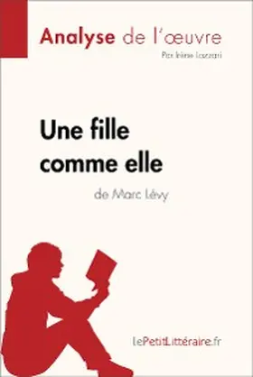 Lazzari |  Une fille comme elle de Marc Lévy (Analyse de l'oeuvre) | eBook | Sack Fachmedien