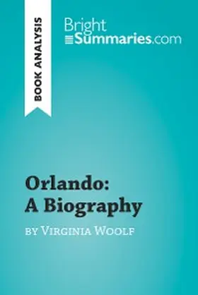Summaries |  Orlando: A Biography by Virginia Woolf (Book Analysis) | eBook | Sack Fachmedien