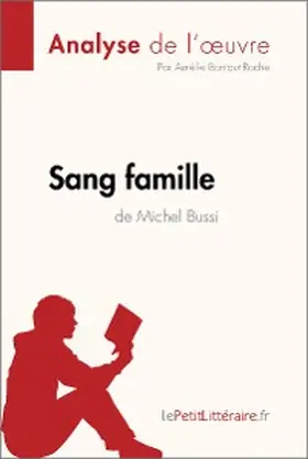 Bontout-Roche |  Sang famille de Michel Bussi (Analyse de l'oeuvre) | eBook | Sack Fachmedien