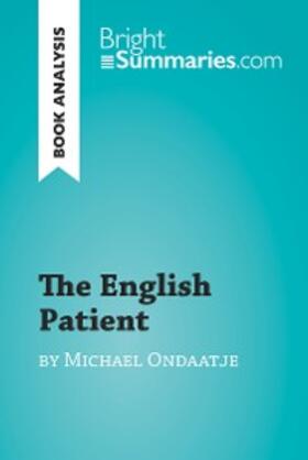Summaries |  The English Patient by Michael Ondaatje (Book Analysis) | eBook | Sack Fachmedien