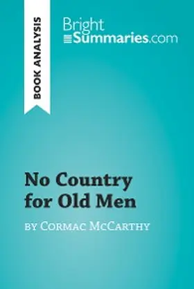 Summaries |  No Country for Old Men by Cormac McCarthy (Book Analysis) | eBook | Sack Fachmedien