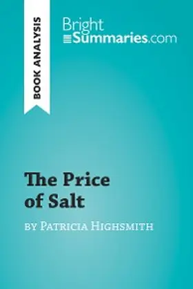 Summaries |  The Price of Salt by Patricia Highsmith (Book Analysis) | eBook | Sack Fachmedien