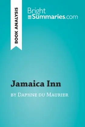 Summaries |  Jamaica Inn by Daphne du Maurier (Book Analysis) | eBook | Sack Fachmedien