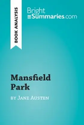 Summaries |  Mansfield Park by Jane Austen (Book Analysis) | eBook | Sack Fachmedien