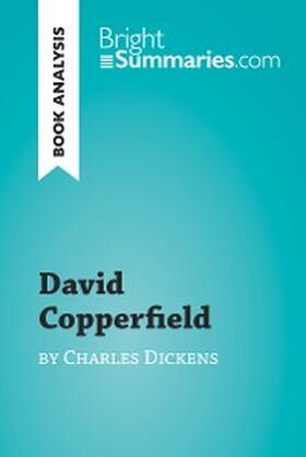 Summaries |  David Copperfield by Charles Dickens (Book Analysis) | eBook | Sack Fachmedien