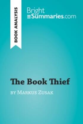 Summaries |  The Book Thief by Markus Zusak (Book Analysis) | eBook | Sack Fachmedien