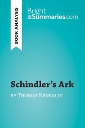 Summaries |  Schindler's Ark by Thomas Keneally (Book Analysis) | eBook | Sack Fachmedien