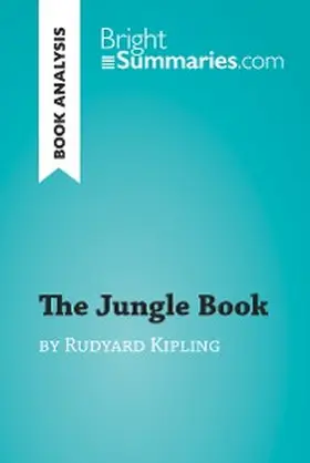 Summaries |  The Jungle Book by Rudyard Kipling (Book Analysis) | eBook | Sack Fachmedien