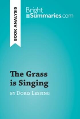 Summaries |  The Grass is Singing by Doris Lessing (Book Analysis) | eBook | Sack Fachmedien